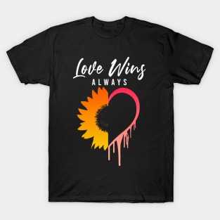 Love Always Wins Sunflower Heart Melting - Gay Pride T-Shirt